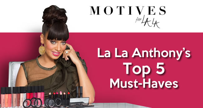 La La's Top 5 Motives Products